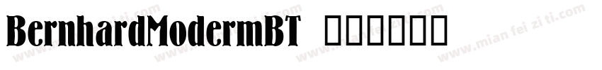 BernhardModermBT 字体转换